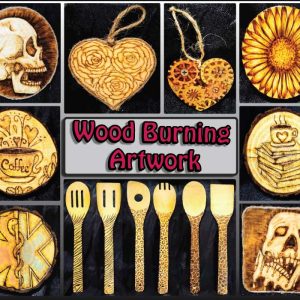Wood Burning Art